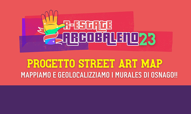 "R-ESTATE ARCOBALENO", CALL PER MAPPA DIGITALE DELLA STREET ART